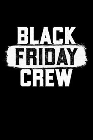 Cover of Black Friday Crew