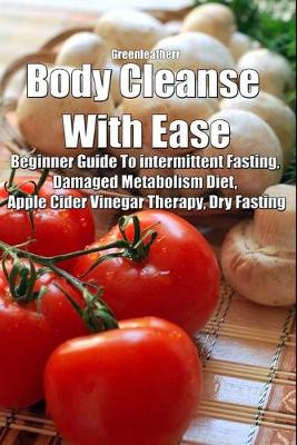 Book cover for Body Cleanse With Ease