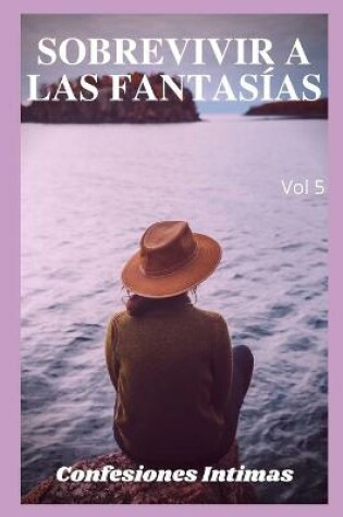 Cover of sobrevivir a las fantasías (vol 5)