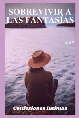 Book cover for sobrevivir a las fantasías (vol 5)