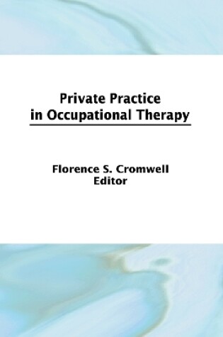 Cover of Private Practice in Occupational Therapy