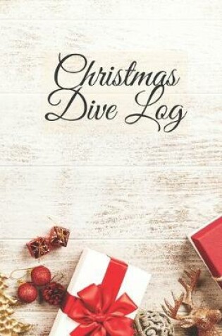 Cover of Christmas Dive Log