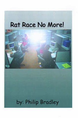 Cover of Rat Race No More!