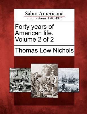 Book cover for Forty Years of American Life. Volume 2 of 2