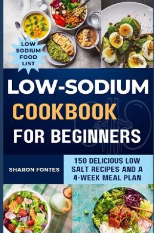 Cover of Low-Sodium Cookbook For Beginners