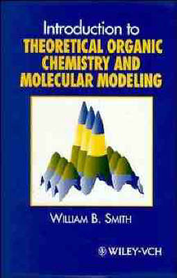 Book cover for Introduction to Theoretical Organic Chemistry and Molecular Modelling