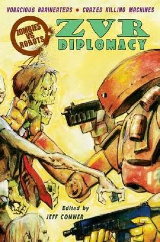 Cover of Zombies Vs Robots Diplomacy