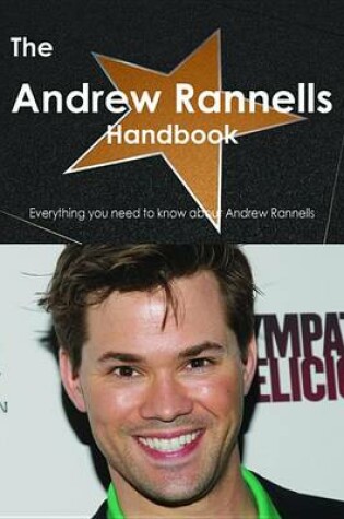 Cover of The Andrew Rannells Handbook - Everything You Need to Know about Andrew Rannells