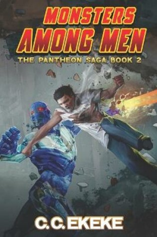 Cover of Monsters Among Men (The Pantheon Saga)