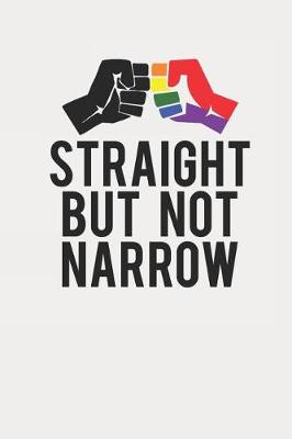 Book cover for Straight But Not Narrow