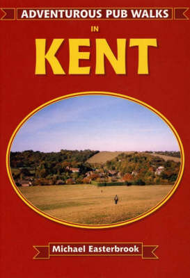 Book cover for Adventurous Pub Walks in Kent