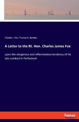 Book cover for A Letter to the Rt. Hon. Charles James Fox