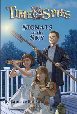 Book cover for Time Spies #5: Signals In The Sky