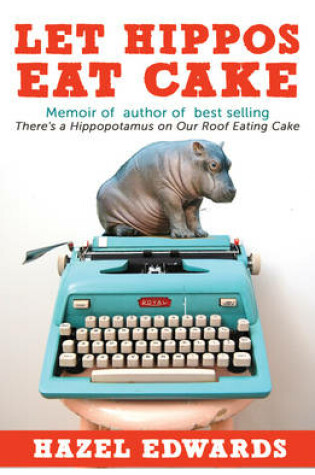 Cover of Not Just a Piece of Cake Being an Author