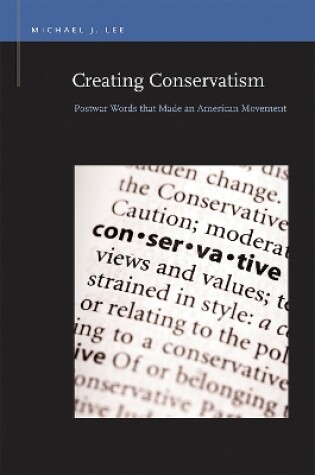 Cover of Creating Conservatism