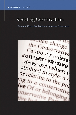 Book cover for Creating Conservatism