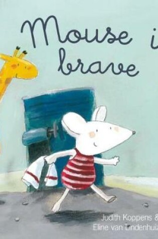 Cover of Mouse Is Brave