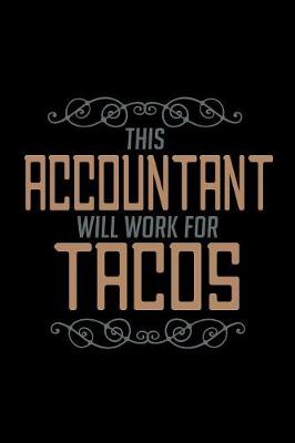Book cover for This accountant will work for tacos
