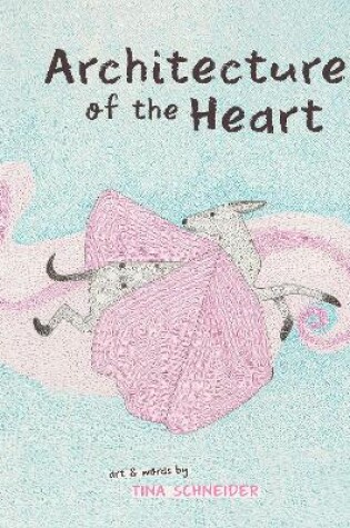 Cover of Architecture of the Heart