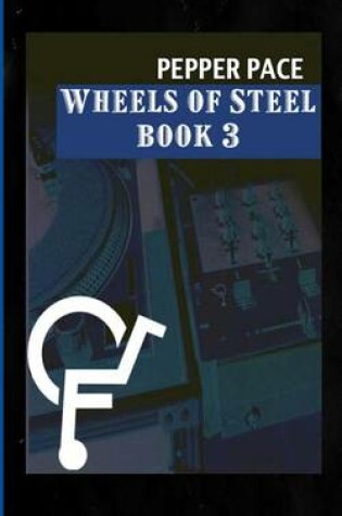 Cover of Wheels of Steel Book 3