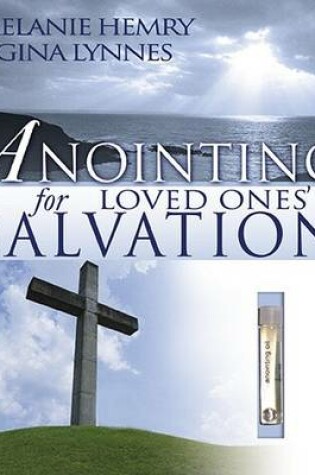 Cover of Anointing for Loved Ones Salvation