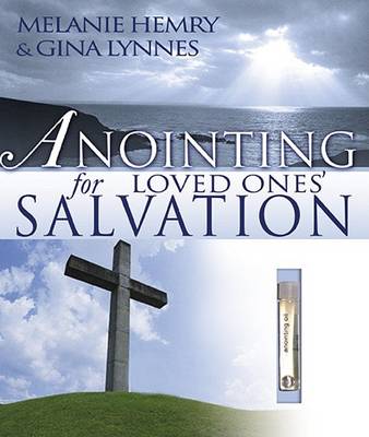 Book cover for Anointing for Loved Ones Salvation