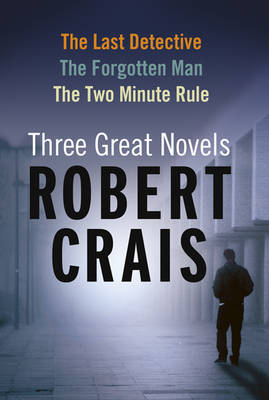 Book cover for Robert Crais: Three Great Novels