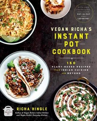 Book cover for Vegan Richa's Instant Pot™ Cookbook