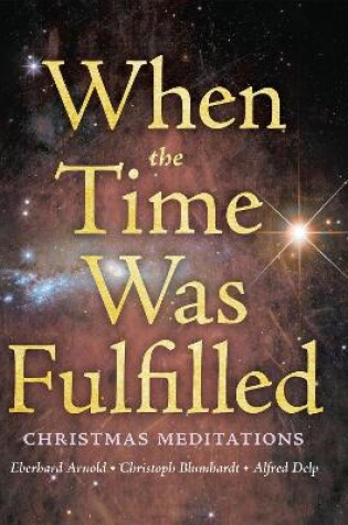 Cover of When the Time Was Fulfilled