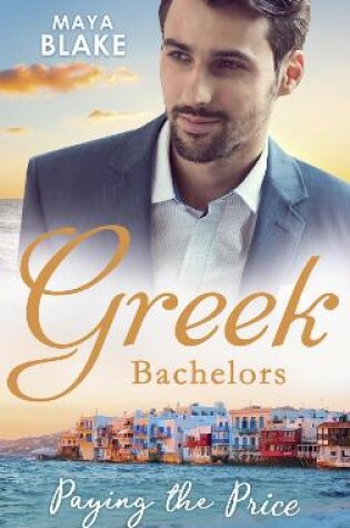 Cover of Greek Bachelors: Paying The Price