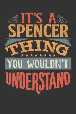 Book cover for Its A Spencer Thing You Wouldnt Understand