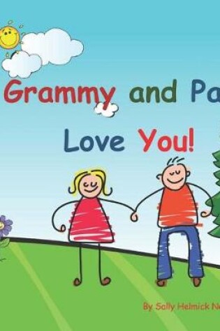 Cover of Grammy and Papa Love You!