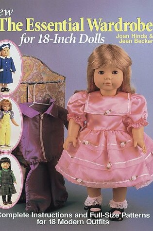 Cover of Sew the Essential Wardrobe for 18-inch Dolls