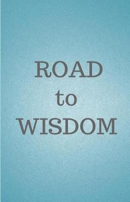 Book cover for Road to Wisdom Journal