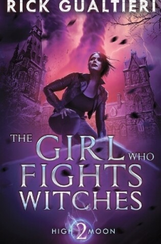 Cover of The Girl Who Fights Witches