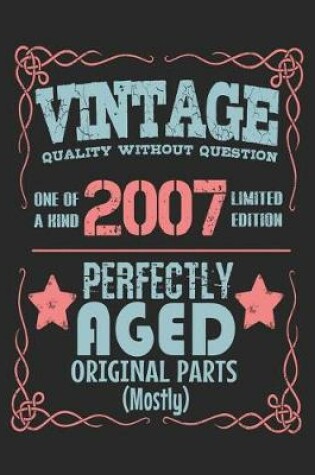 Cover of Vintage Quality Without Question One of a Kind 2007 Limited Edition Perfectly Aged Original Parts Mostly