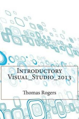 Cover of Introductory Visual_studio_2013