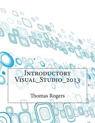 Book cover for Introductory Visual_studio_2013