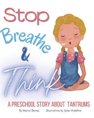 Cover of Stop! Breathe! and Think!