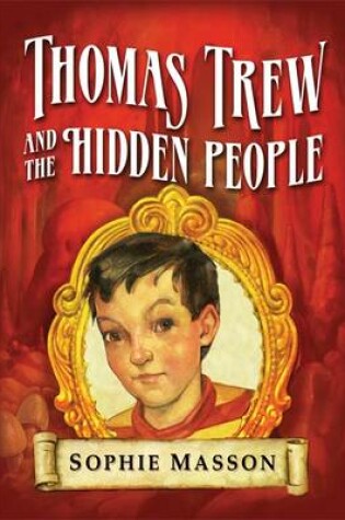 Cover of Thomas Trew and the Hidden People