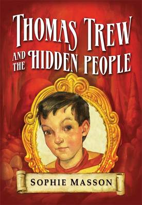 Cover of Thomas Trew and the Hidden People