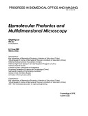 Cover of Biomoloecular Phonotics & Multidimensial Microscop