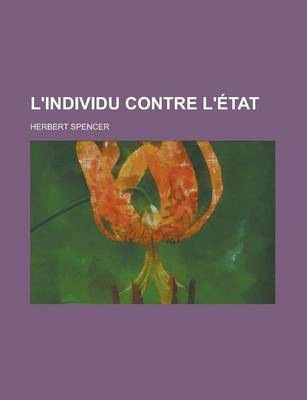 Book cover for L'Individu Contre L'Etat