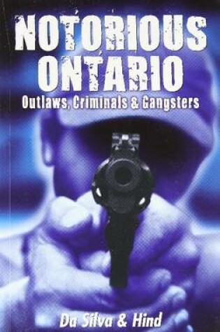 Cover of Notorious Ontario