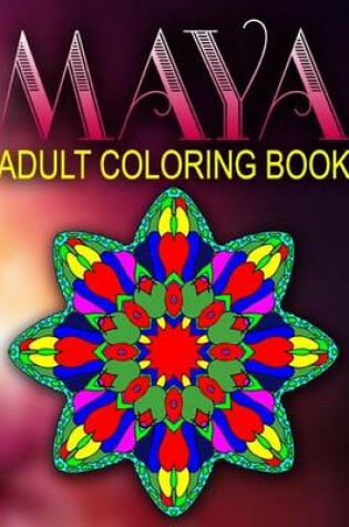 Cover of MAYA ADULT COLORING BOOKS - Vol.1