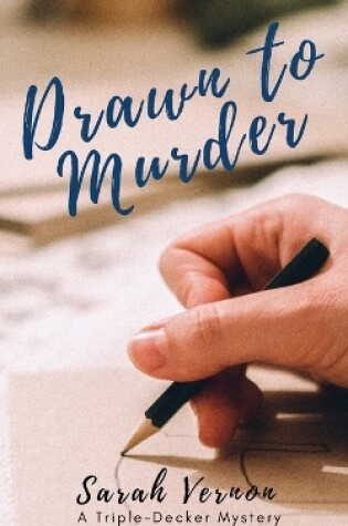 Cover of Drawn to Murder