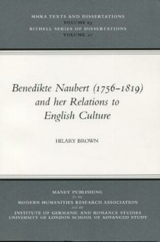 Cover of Benedikte Naubert (1756-1819) and her Relations to English Culture