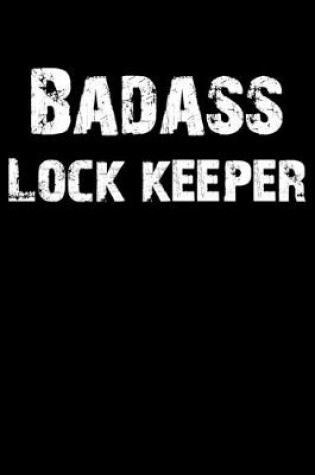 Cover of Badass Lock Keeper