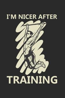 Book cover for I'm Nicer After Training