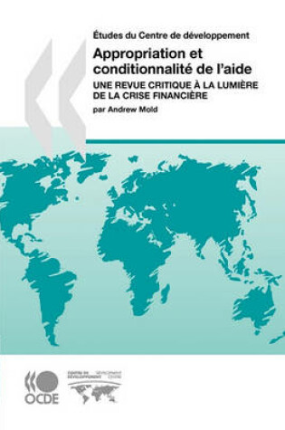 Cover of Etudes Du Centre De Developpement Appropriation Et Conditionnalite De L'aide